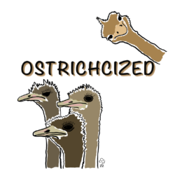 Ostrichcized Ostrichcized : wipjenni original art : digital illustration & typography